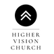 Higher Vision Church